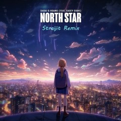 SABAI & Hoang - North Star (ft. Casey Cook) [Straijit Remix] Free DL