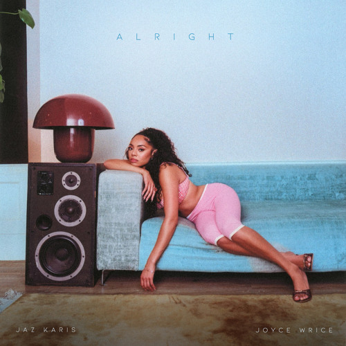 Alright (feat. Joyce Wrice)
