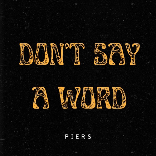 Don't Say A Word