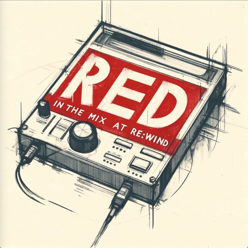 RED In The Mix @ RE:WIND