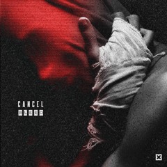 Cancel - Bleed (Original Mix)