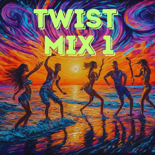 Twist Mix 1 - June 2024