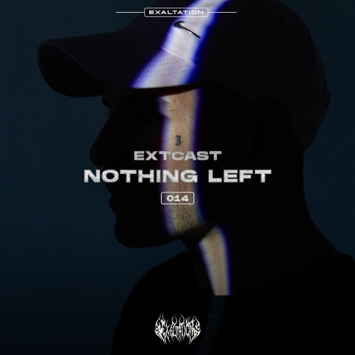 EXTCAST014 | Nothing Left