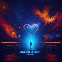 Love Out Of Sight