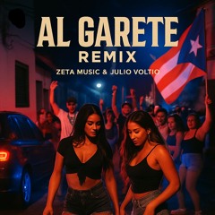AL GARETE - Julio Voltio (Remix Zeta Music)