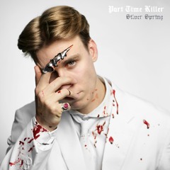 Part Time Killer - Need You