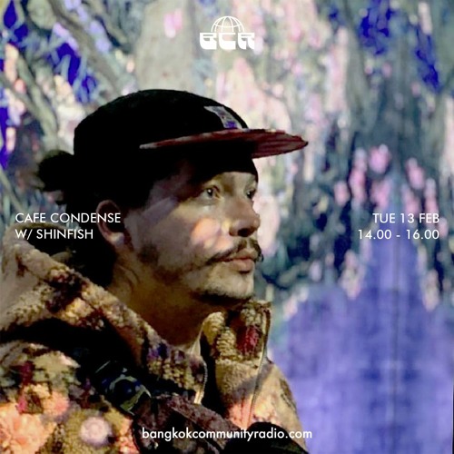 Cafe Condense w/ Shinfish - 13rd February 2024