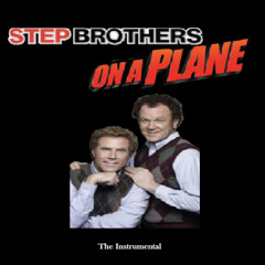 Step Brothers on a Plane - beat for sale