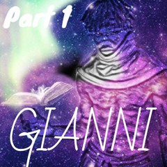 The Story of Gianni pt.1