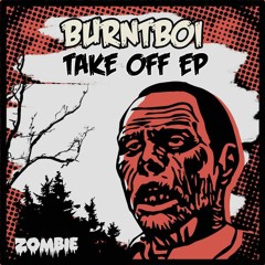 ZOMBIEUK065 - BURNTBOI