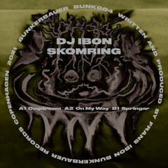 Dj Ibon - Skomring EP (BUNK004 PREVIEWS)