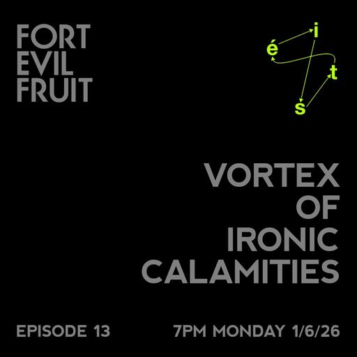 Vortex of Ironic Calamities #13