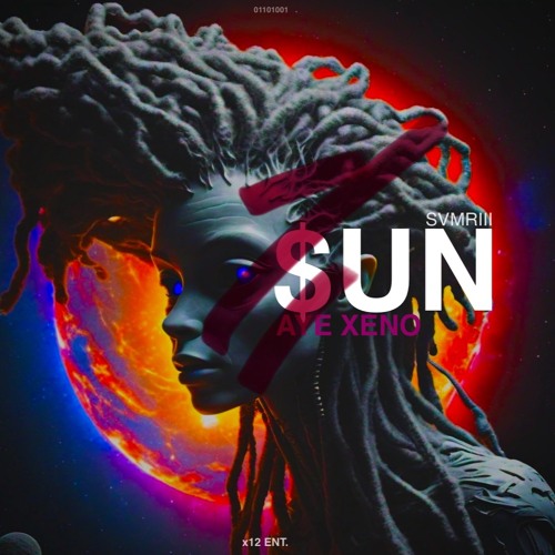 $UN (SVMRIII X AYE XENO!)