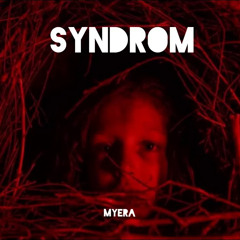 MYERA - SYNDROM