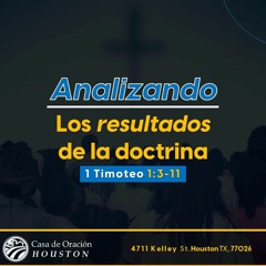 02 | David Guevara | Analizando los resultados de la doctrina | 1 Timoteo 1:3-11 | 10/08/23