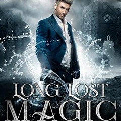 [Get] EBOOK EPUB KINDLE PDF Long Lost Magic (The Thorne Witches Book 6) by  T.M. Crom