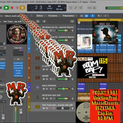 Projet 1501 UnkNowProd M.R. FEAT. DEZETAKA ( Rap ESP)  80 BPM Stems Mast. L.P.