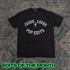 Edits of the Month