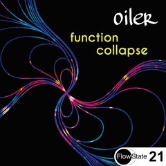 oiler - function collapse [Leftfield Bass +] [FS 21]