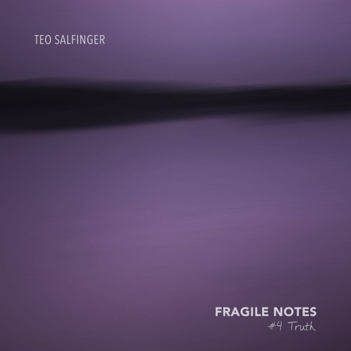 Fragile Notes - Truth