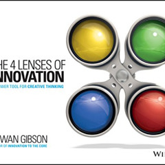 [Free] PDF 📥 The Four Lenses of Innovation: A Power Tool for Creative Thinking by  R