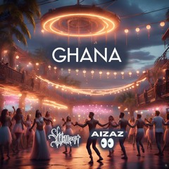 Aizaz x wILLE$T - Ghana
