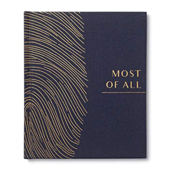 ACCESS PDF 📕 Most of All: A Legacy Book for Capturing the Stories of a Lifetime by
