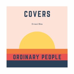 Ordinary People - Blake Rose (Acoustic Cover by Ernest Blas)