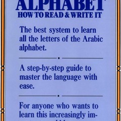Download❤️Book⚡️ The Arabic Alphabet How to Read & Write It