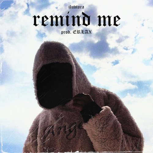 remind me (prod. ERLAX)