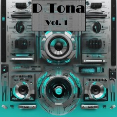 D - Tona Vol 1