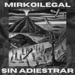 MIRKOILEGAL - Sin Escape (Original Mix) [Free Download]
