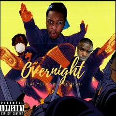 Overnight(feat. yc100sbi & selfish)