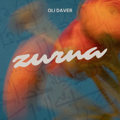 Oli Daver - Zurna (Extended mix)