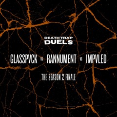 SEASON 2 FINALE: GLASSPVCK vs Rannument vs IMPVLED [WINNER: Rannument]