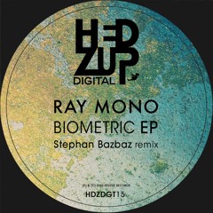 Ray Mono - Envoy [hedZup Records]
