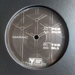 B1 - MARAKI - TX2 (Out NOW on 12" vinyl)