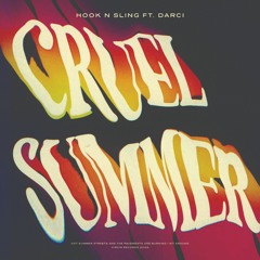Cruel Summer Mixtape (Hook N Sling & DARCI)