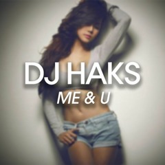 Haks - Me & U