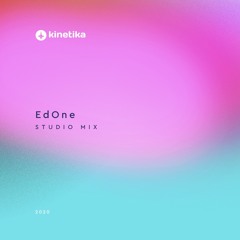 EdOne - Isolation Studio Mix for Kinetika - April 2020