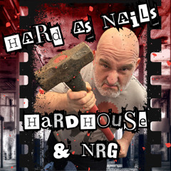 Hard As Nails - Hardhouse NRG Filth Digital  Mix - Dj Donut