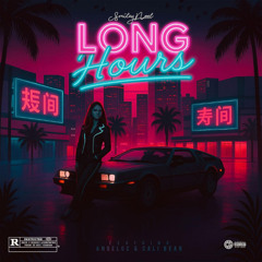 Long Hours (feat. Angeloc & Cali Bear)