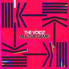 The Voidz - All the Same (Drugstore June version)