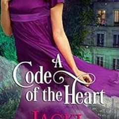 [FREE] KINDLE 🖌️ A Code of the Heart: Book Three in the Regency Suspense Series (The