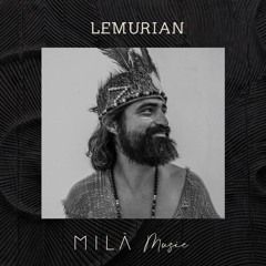 LEMURIAN Live at MILÀ 02.19