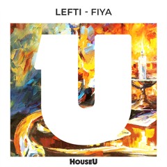 LEFTI - Fiya