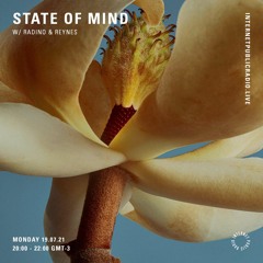 State Of Mind w/ Radino and Reynes