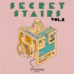 Various Artists - Secret Stairs vol​.​2 May.3.2024 Release