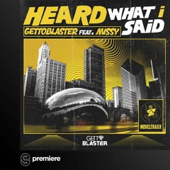 Premiere: Gettoblaster - Heard What I Said (feat. Missy) - Moveltraxx