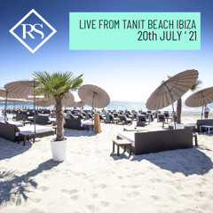 Rayco Santos @ Tanit Beach Club Ibiza (20.07.2021)